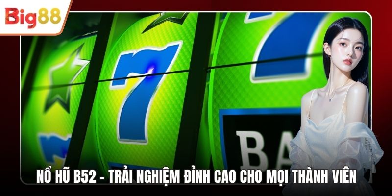 Nổ Hũ B52