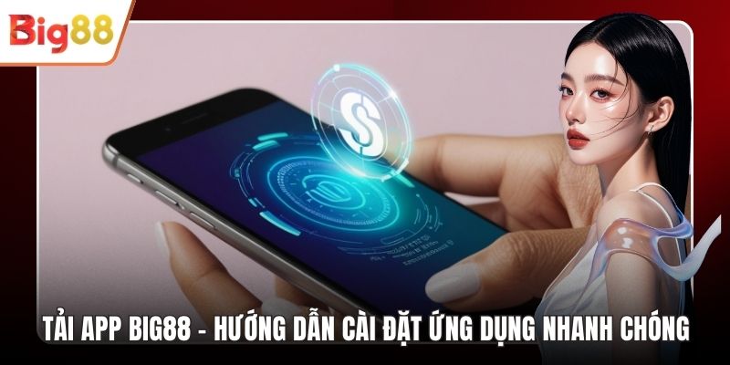 Tải App BIG88